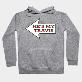 He's My Travis Chiefs Fan Couples Female Hoodie